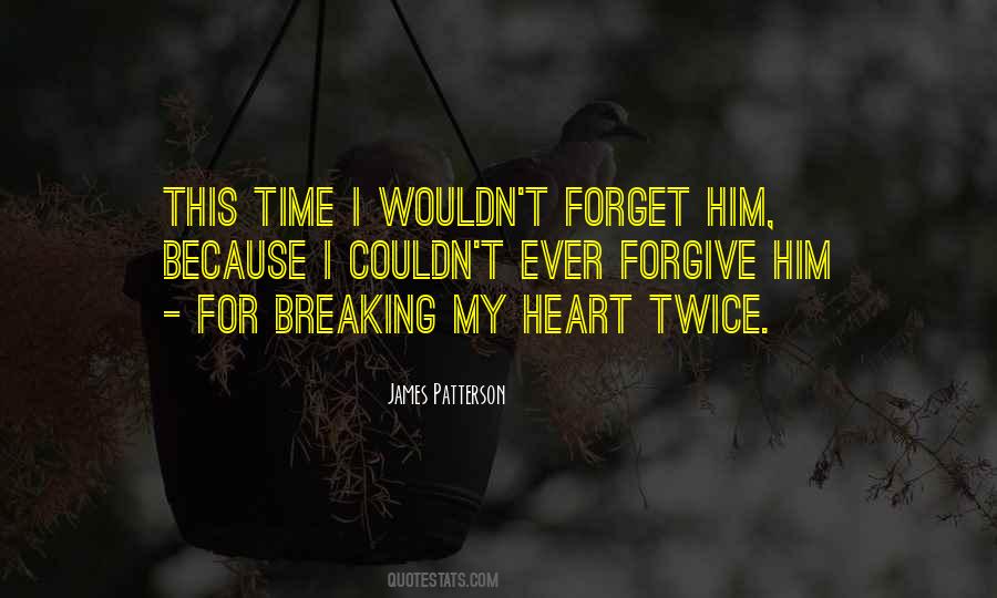 Breaking My Heart Quotes #1683218
