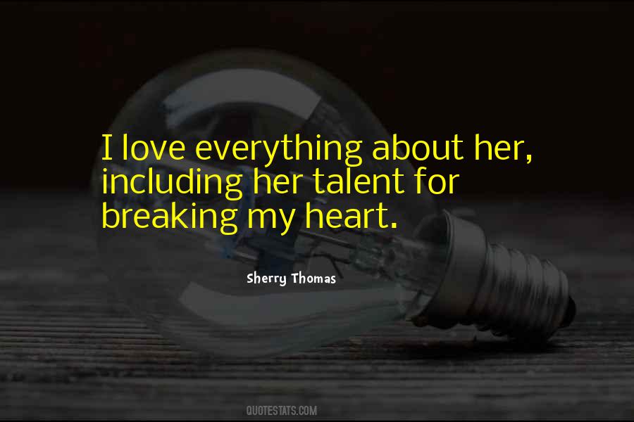 Breaking My Heart Quotes #1753066