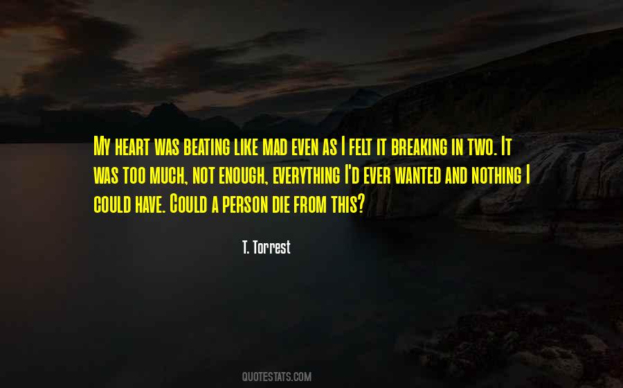 Breaking My Heart Quotes #368212