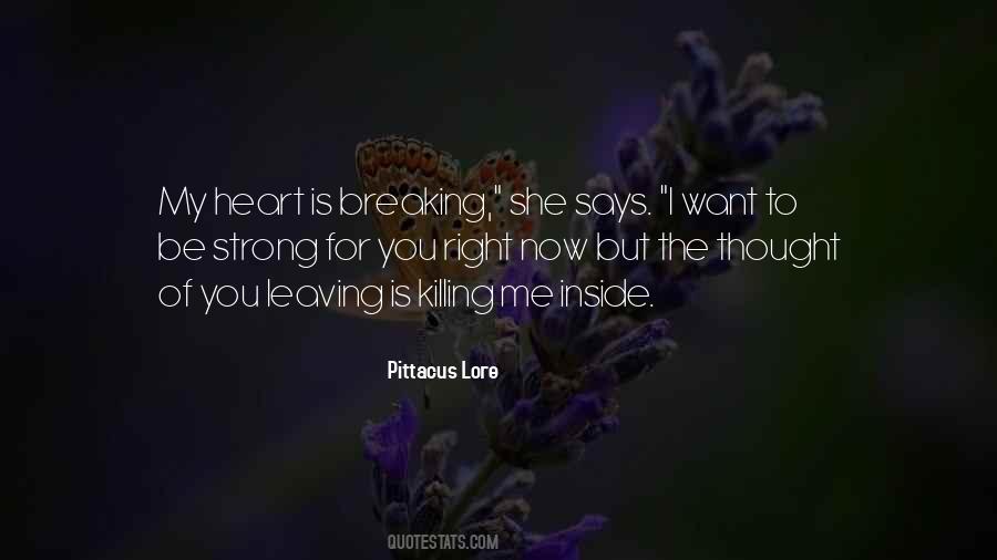 Breaking My Heart Quotes #400907