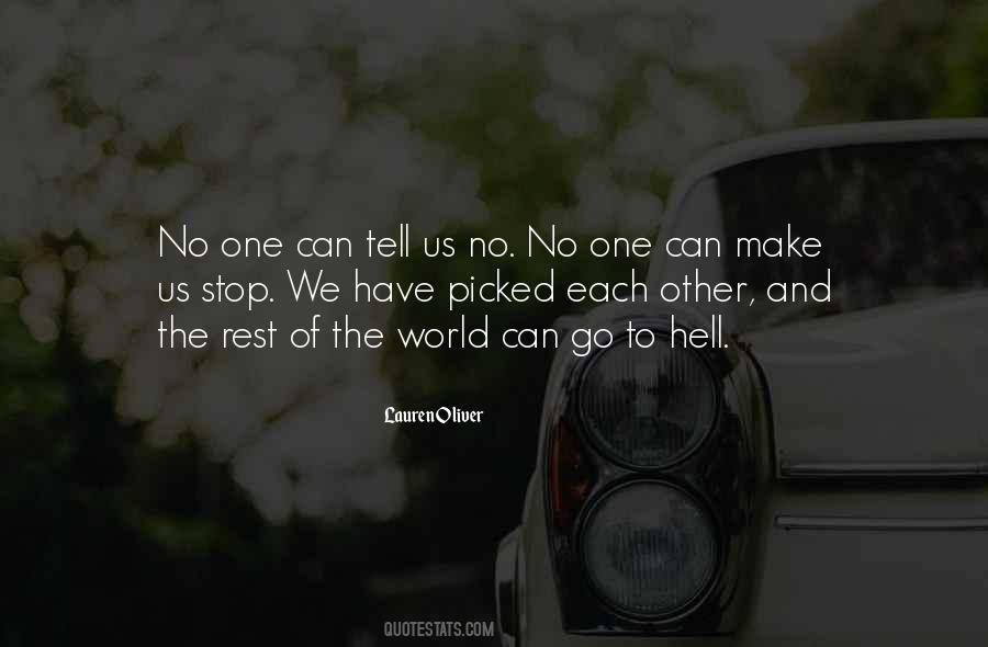 Hell The World Quotes #287644