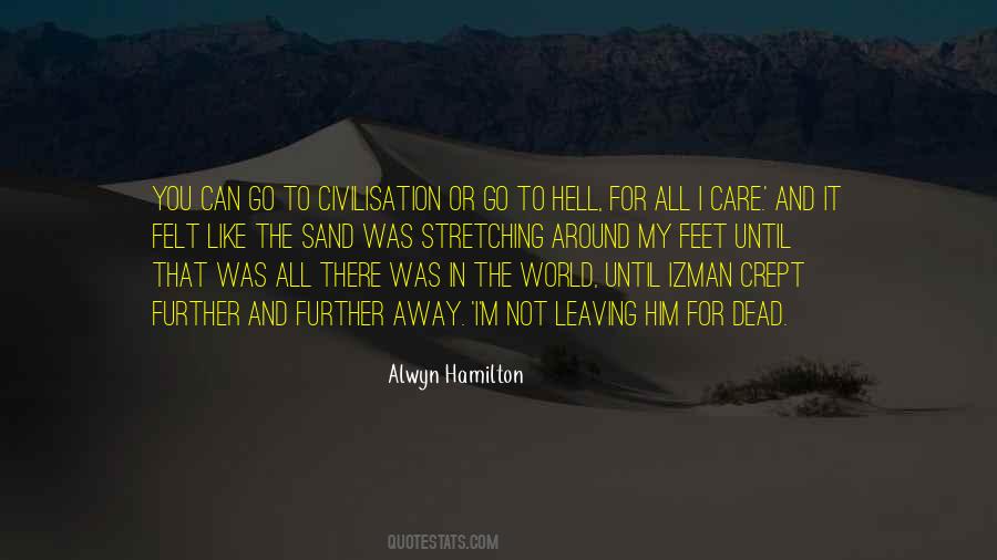Hell The World Quotes #419139