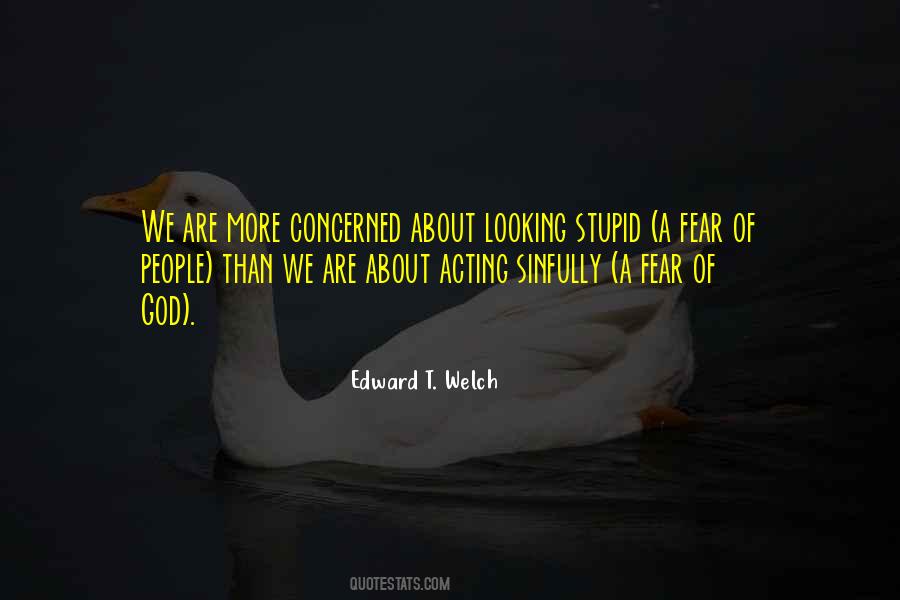 Quotes About Looking Stupid #1749369