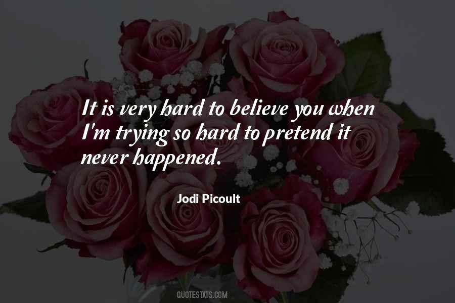 You Trying So Hard Quotes #368345