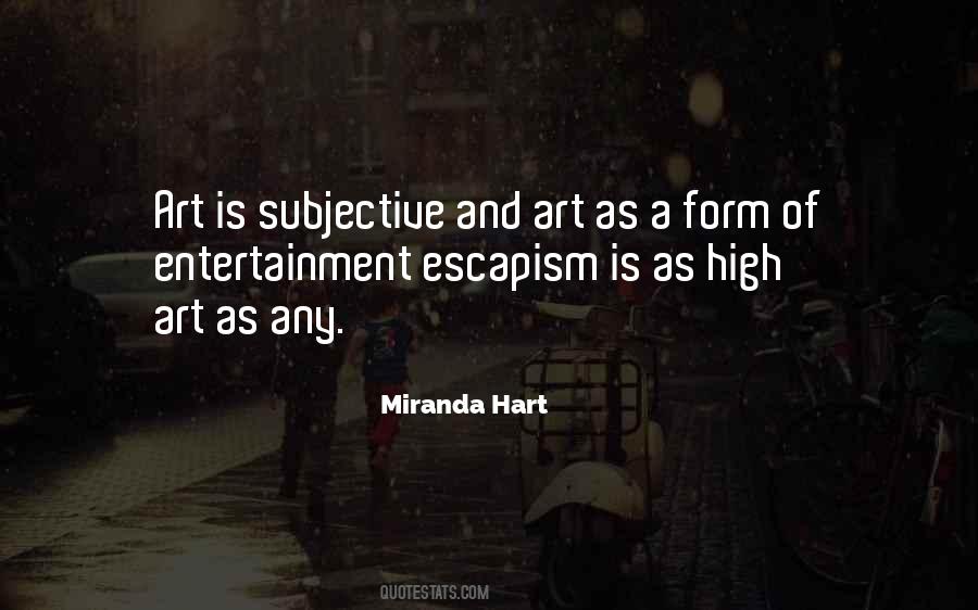 Art Is Subjective Quotes #301323