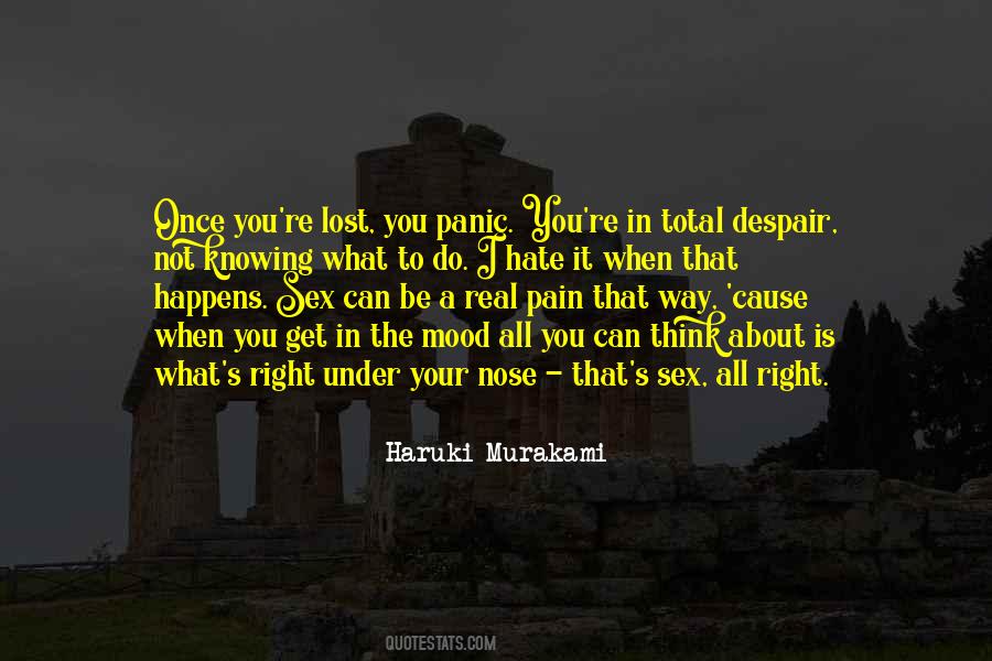 Life Is About Not Knowing Quotes #1509233