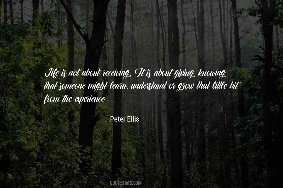 Life Is About Not Knowing Quotes #1551556