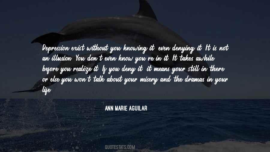 Life Is About Not Knowing Quotes #1705908