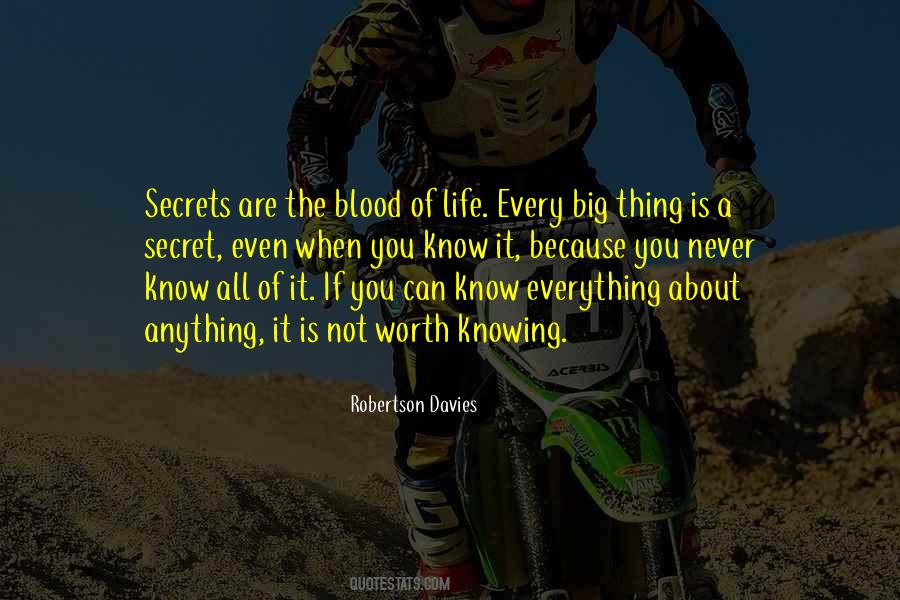 Life Is About Not Knowing Quotes #1765079