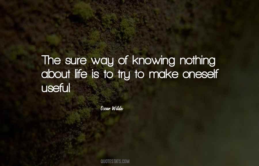 Life Is About Not Knowing Quotes #570592