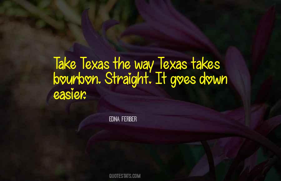 Texas The Quotes #1393368