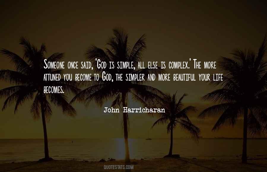 Life Simpler Simple Quotes #1501979