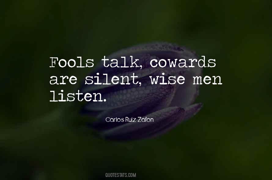 Be Silent And Listen Quotes #1677698