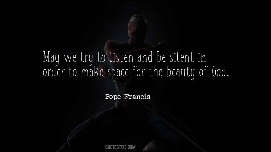 Be Silent And Listen Quotes #1751164