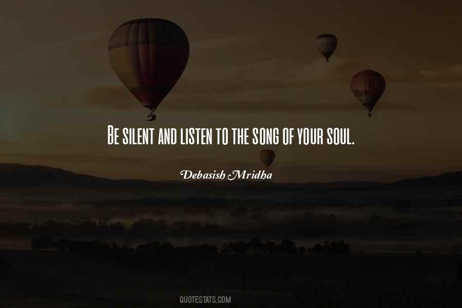 Be Silent And Listen Quotes #366238