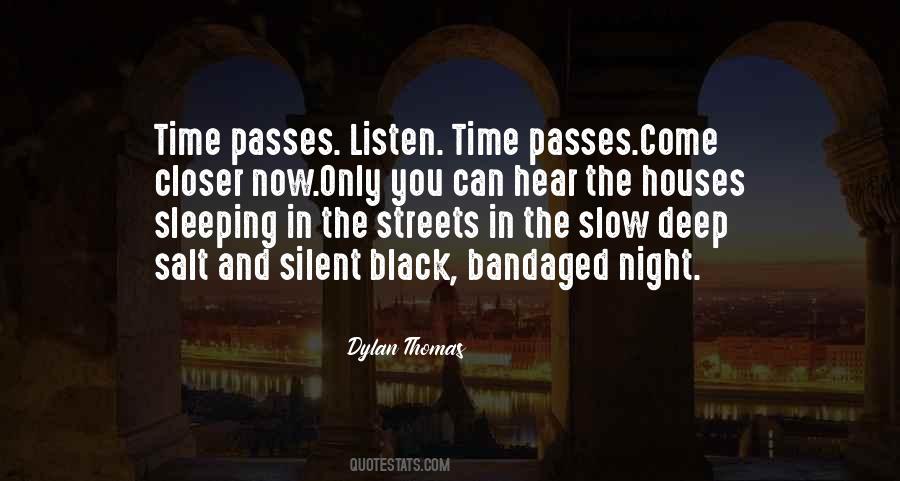Be Silent And Listen Quotes #699598