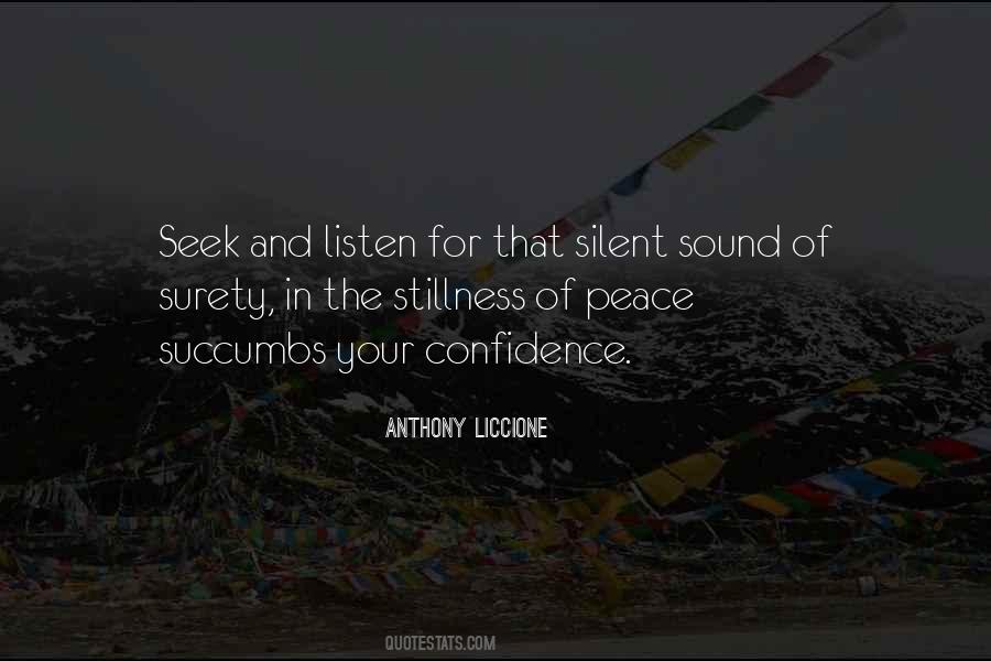 Be Silent And Listen Quotes #769810