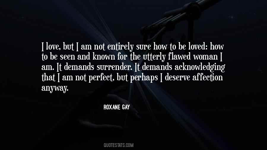 Flawed Woman Quotes #1832028