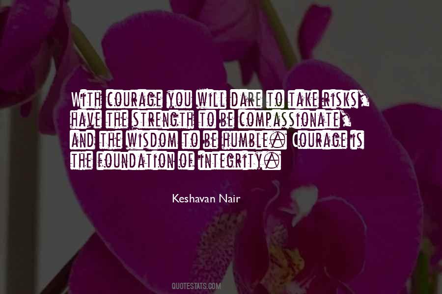 Courage To Take Risks Quotes #1103793
