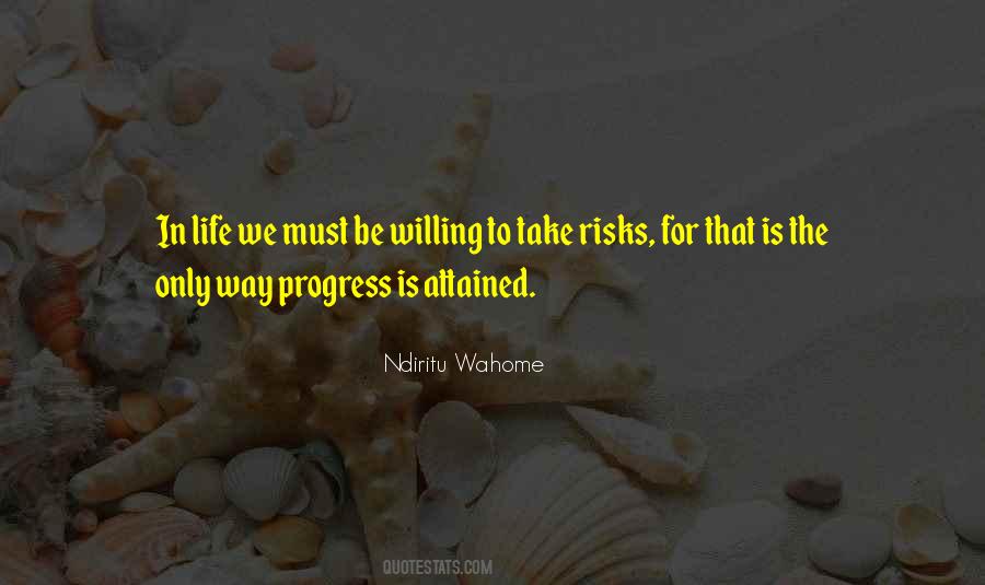 Courage To Take Risks Quotes #1104074