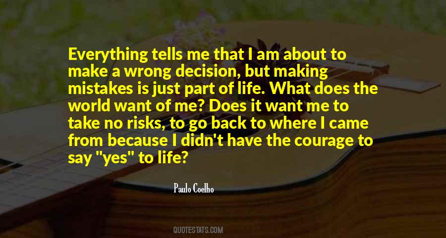 Courage To Take Risks Quotes #1377098