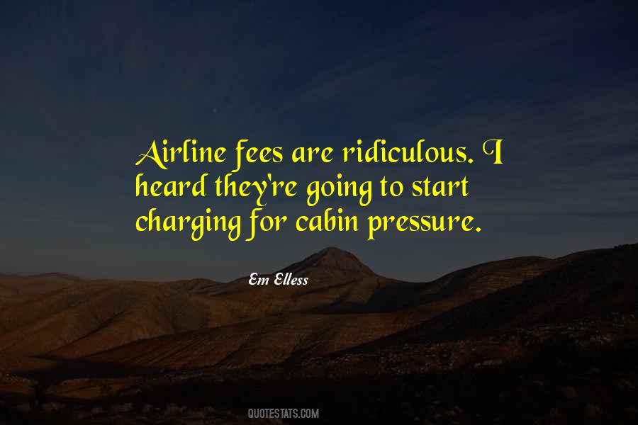 Cabin Pressure Quotes #1236458