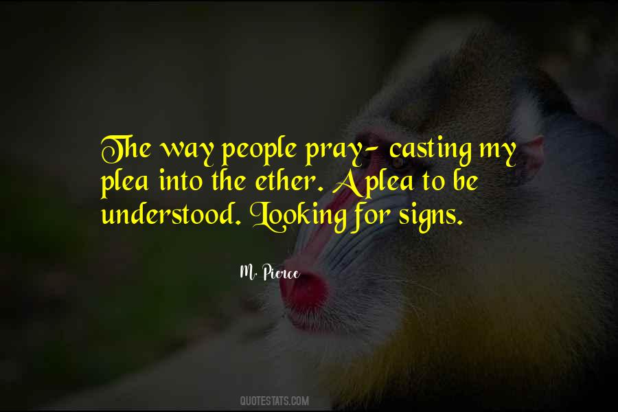 Quotes About Looking For Signs #1355181
