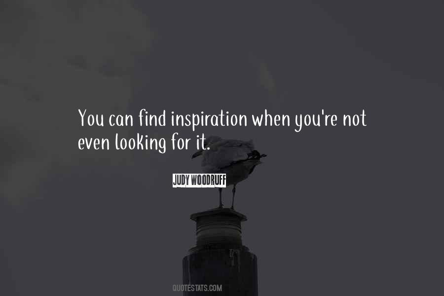 Quotes About Looking For Inspiration #889838