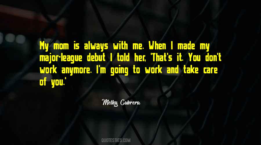 Cabrera Quotes #1340136