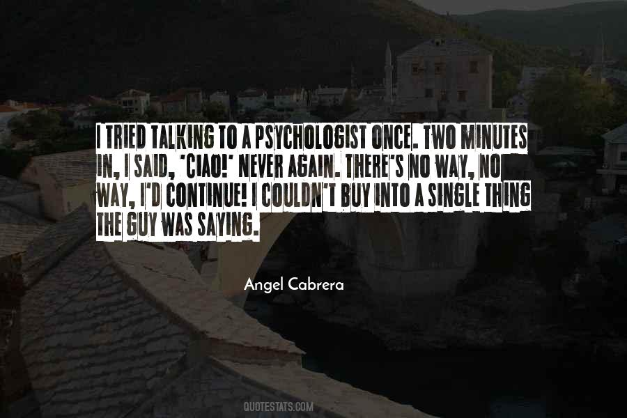 Cabrera Quotes #1618349