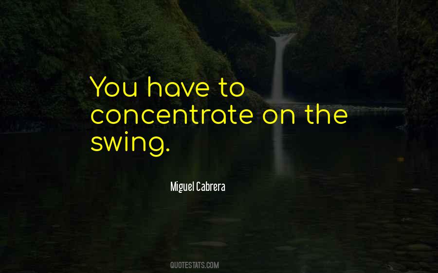 Cabrera Quotes #531696