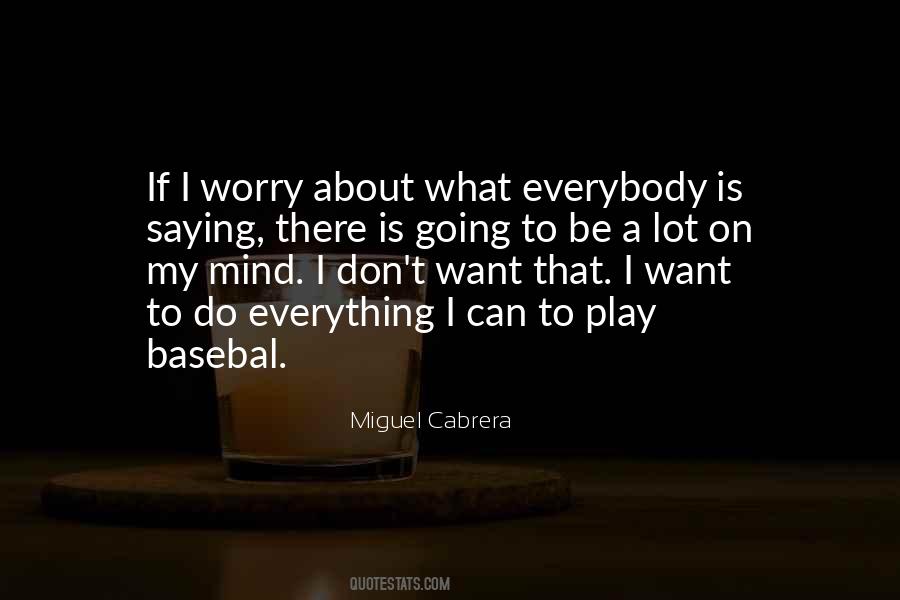 Cabrera Quotes #933447