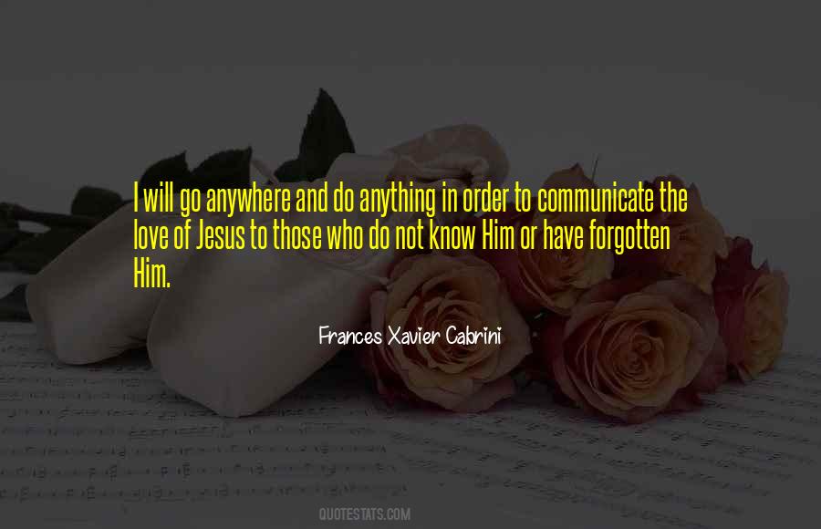 Cabrini Quotes #1163154