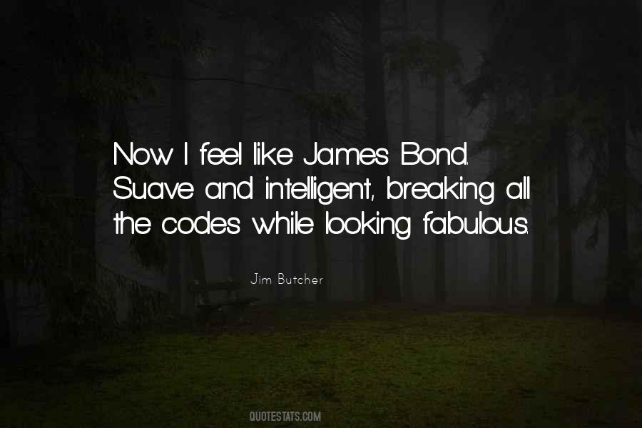 Quotes About Looking Fabulous #1568537