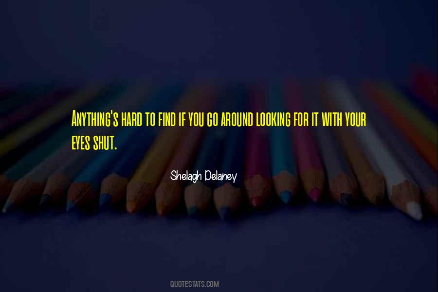 Quotes About Looking Eye To Eye #1012179