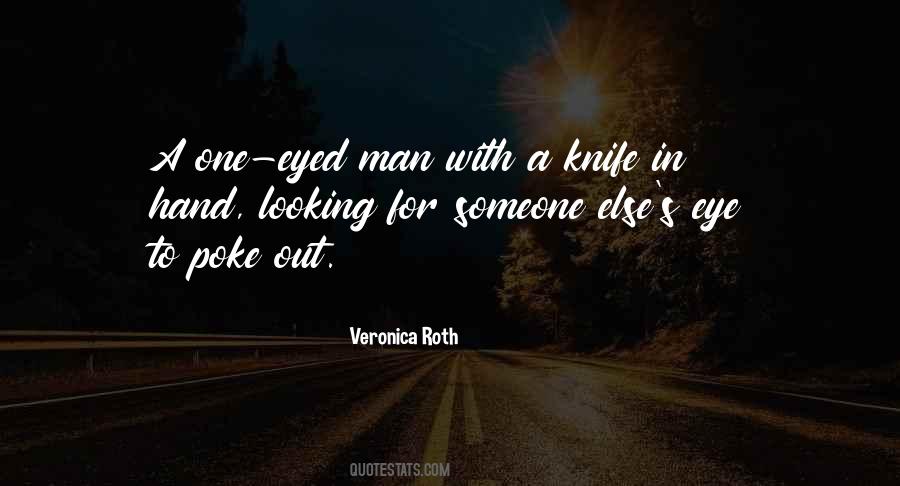 Quotes About Looking Eye To Eye #1104888