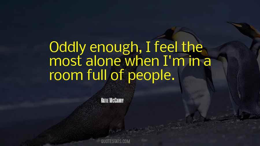 Oddly Enough Quotes #1641271