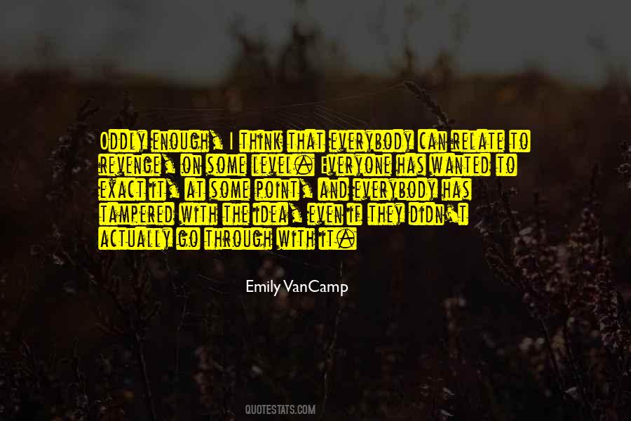 Oddly Enough Quotes #399527
