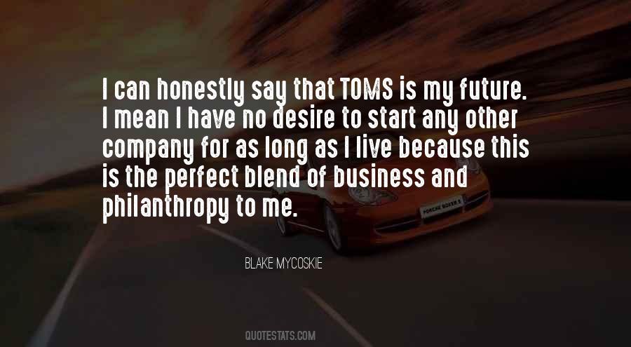 Mycoskie Toms Quotes #552305
