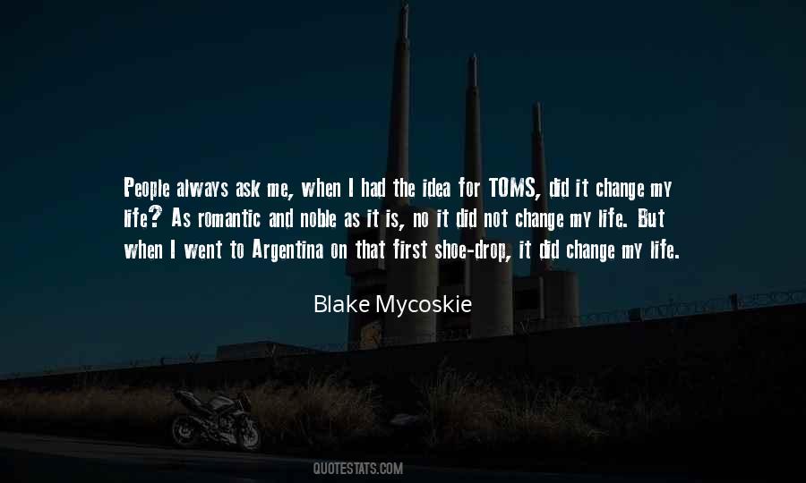 Mycoskie Toms Quotes #593841