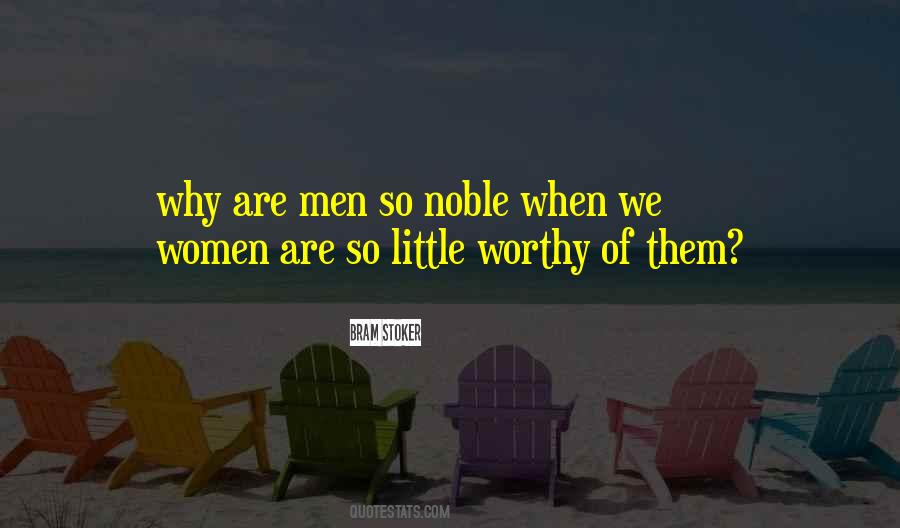 Worthy Men Quotes #43383