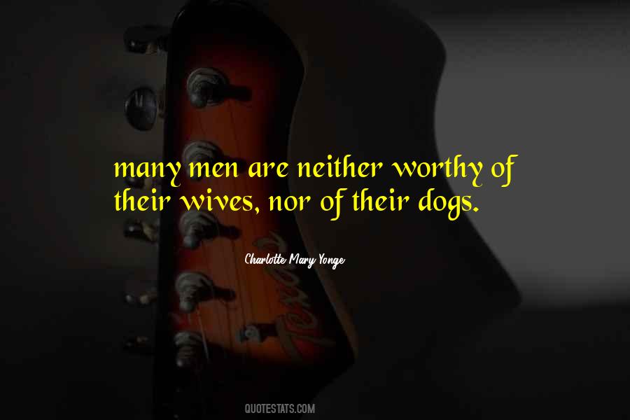 Worthy Men Quotes #968045