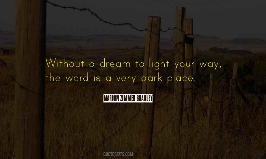 Dream Dark Quotes #1401988