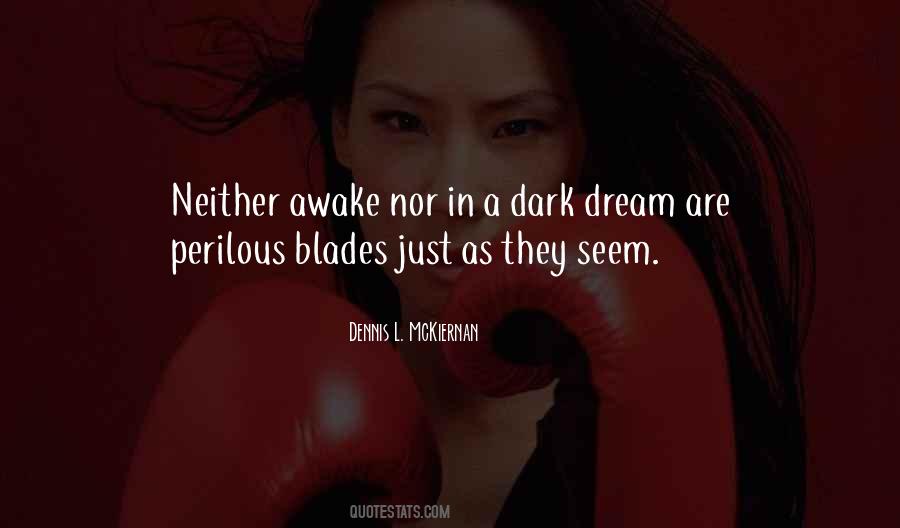 Dream Dark Quotes #249699