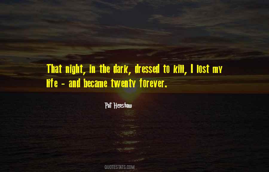 Lost In The Dark Quotes #1226373