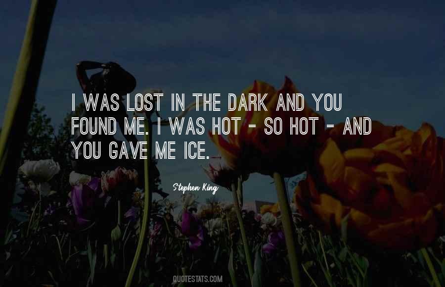 Lost In The Dark Quotes #1288566
