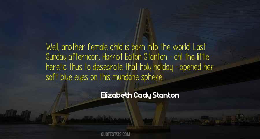 Cady Stanton Quotes #51233