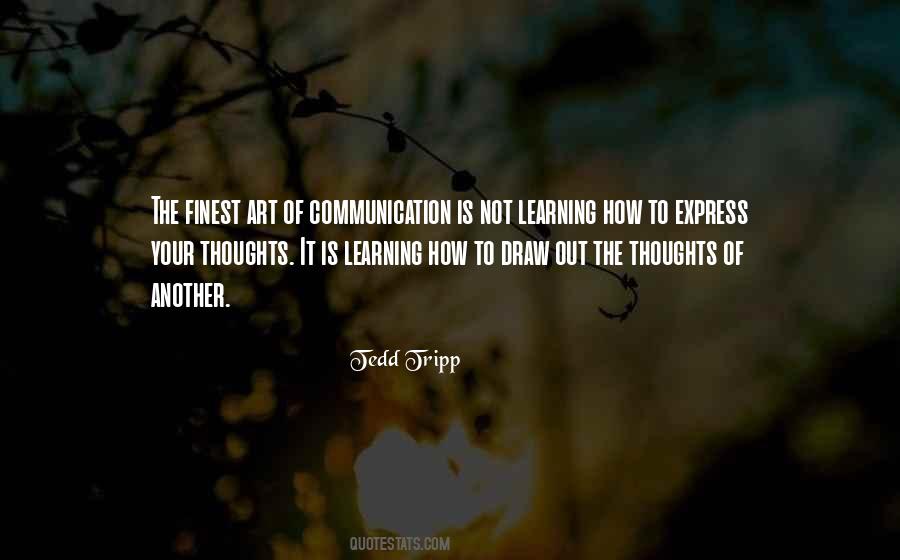 Express Your Thoughts Quotes #1050815