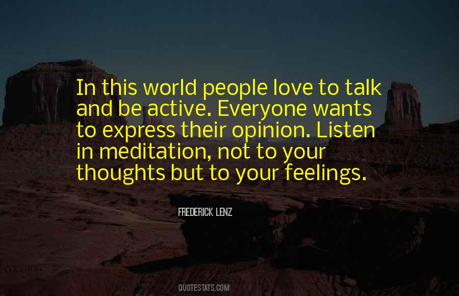 Express Your Thoughts Quotes #1665902