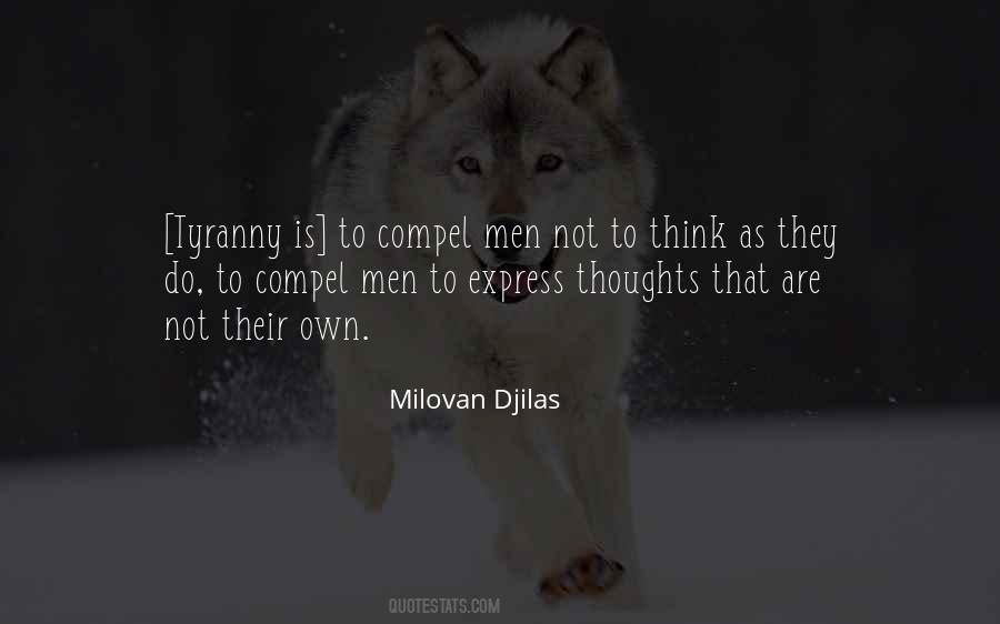 Express Your Thoughts Quotes #30539